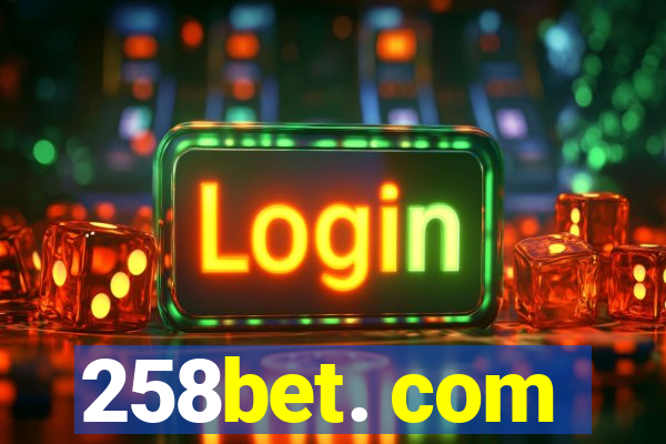 258bet. com